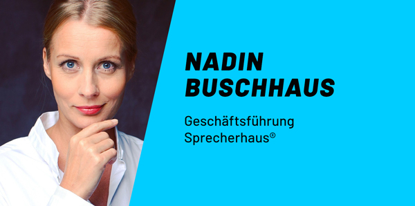 Nadin Buschhaus vom Sprecherhaus zu Keynotes von Susanne Nickel